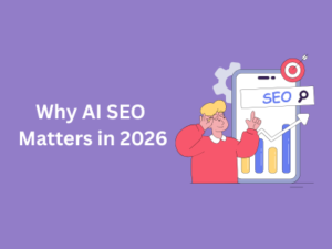 Why AI SEO Matters in 2026